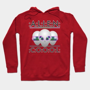 ALIEN cool. Hoodie